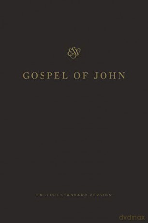 ESV Gospel of John [KSIĄŻKA]