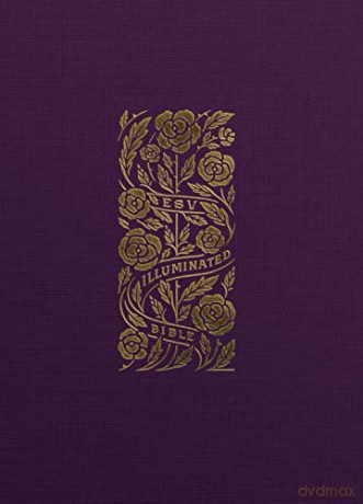 ESV Illuminated Bible, Art Journaling Edition [KSIĄŻKA]