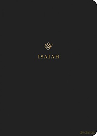 ESV Scripture Journal: Isaiah [KSIĄŻKA]