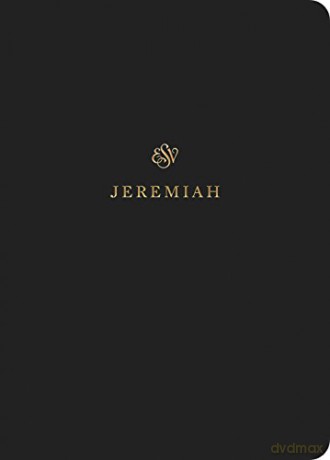 ESV Scripture Journal: Jeremiah [KSIĄŻKA]