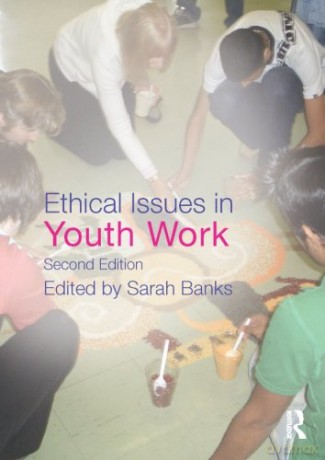 Ethical Issues In Youth Work, 2Nd E - Sarah Banks [KSIĄŻKA]