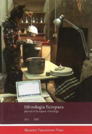 Ethnologia Europaea 45:1: Journal of European Ethnology - Regina Bendix [KSIĄŻKA]