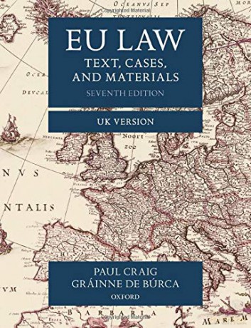 EU Law: Text, Cases, and Materials UK Version - Paul Craig [KSIĄŻKA]