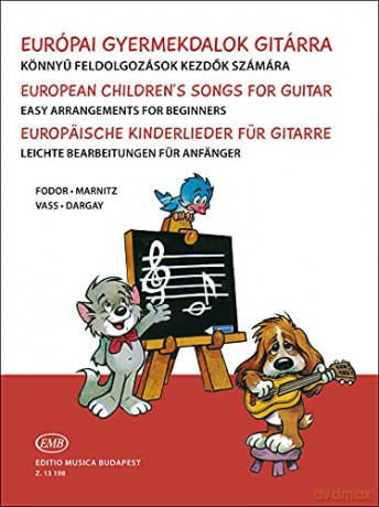 European Children's Songs for Guitar - Ferenc Fordor [KSIĄŻKA]