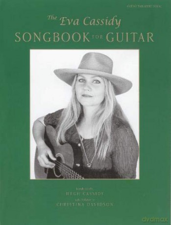 Eva Cassidy Songbook: (Guitar Tab) (Gtab): Guitar Tablature/Vocal - Eva Cassidy [KSIĄŻKA]