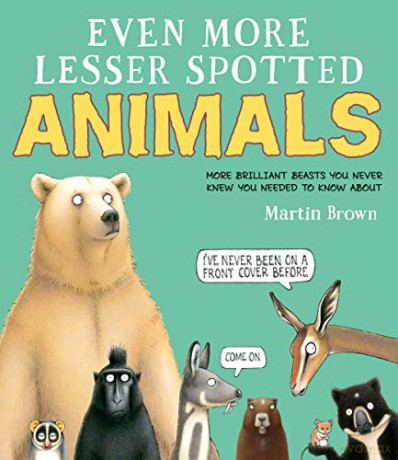Even More Lesser Spotted Animals - Martin Brown [KSIĄŻKA]