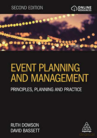 Event Planning and Management: Principles, Planning and Practice (Pr in Practice) - Ruth Dowson [KSIĄŻKA]