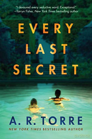 Every Last Secret - A. R. Torre [KSIĄŻKA]