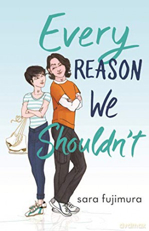 Every Reason We Shouldn't (International Edition) - Sara Fujimura [KSIĄŻKA]