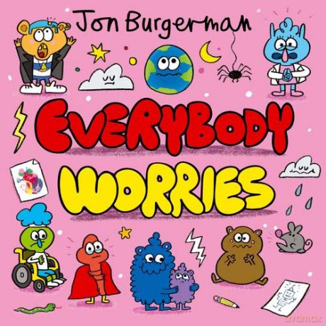 Everybody Worries - Jon Burgerman [KSIĄŻKA]