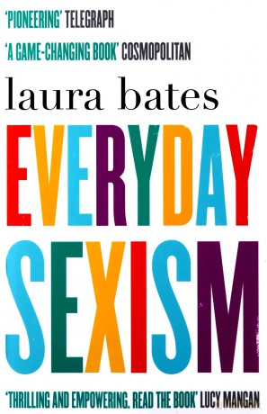 Everyday Sexism - Laura Bates [KSIĄŻKA]