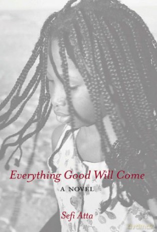 Everything Good Will Come - Sefi Atta [KSIĄŻKA]
