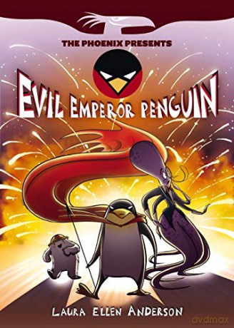 Evil Emperor Penguin (The Phoenix Presents) - Laura Ellen Anderson [KSIĄŻKA]