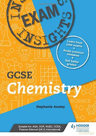 Exam Insights for GCSE Chemistry - Stephanie Anstey [KSIĄŻKA]