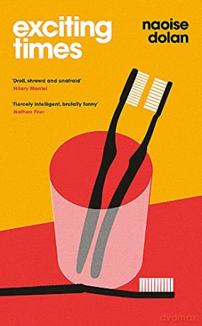 Exciting Times: Longlisted for the Women's Prize for Fiction 2021 - Naoise Dolan [KSIĄŻKA]