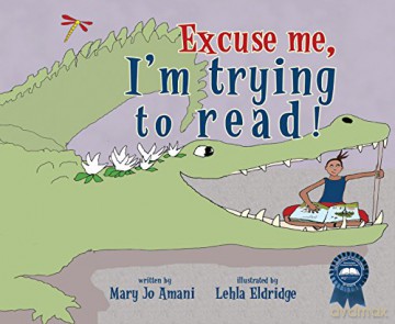 Excuse Me, I'm Trying to Read! - Mary Jo Amani [KSIĄŻKA]