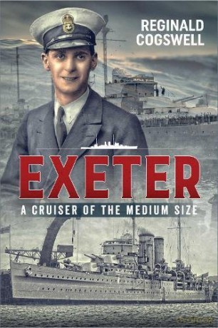 Exeter: A Cruiser of the Medium Size - Reginald Cogswell [KSIĄŻKA]