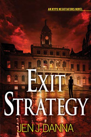 Exit Strategy (NYPD Negotiators): 1 - Jen J. Danna [KSIĄŻKA]
