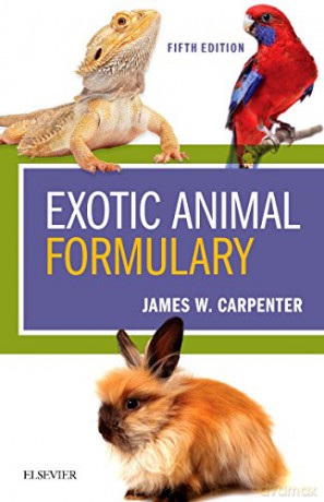 Exotic Animal Formulary, 5e - James W. Carpenter MS DVM Dipl ACZM [KSIĄŻKA]