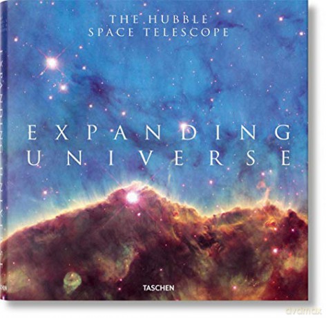 Expanding Universe. The Hubble Space Telescope: Photographs from the Hubble Space Telescope - Charles F. Bolden [KSIĄŻKA]