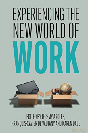 Experiencing the New World of Work - Jeremy Aroles [KSIĄŻKA]