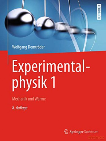 Experimentalphysik 1: Mechanik und Wärme (Springer-Lehrbuch) - Wolfgang Demtröder [KSIĄŻKA]