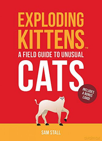 Exploding Kittens: A Field Guide to Unusual Cats - Exploding Kittens LLC [KSIĄŻKA]