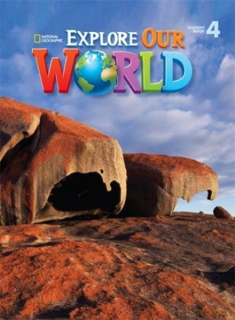Explore Our World 4: American English - Rob Sved [KSIĄŻKA]