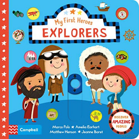 Explorers (My First Heroes) [KSIĄŻKA]