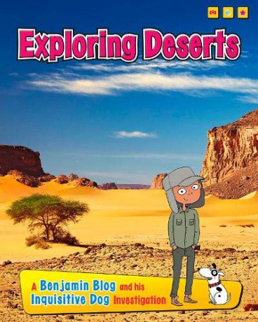 Exploring Deserts: A Benjamin Blog and His Inquisitive Dog Investigation (Exploring Habitats with Benjamin Blog and His Inquisitive Dog) - Anita Ganeri [KSIĄŻKA]