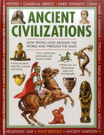 Exploring History: Ancient Civilizations: Discovering the People and Places of Long Ago - Philip Brooks [KSIĄŻKA]