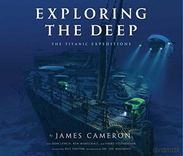 Exploring the Deep - James Cameron [KSIĄŻKA]