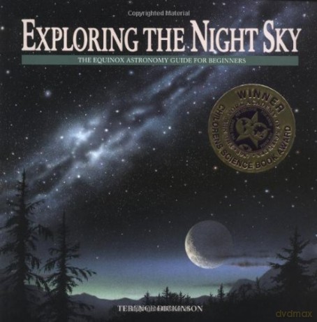 Exploring the Night Sky: The Equinox Astronomy Guide for Beginners - Terence Dickinson [KSIĄŻKA]