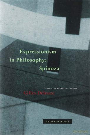 Expressionism in Philosophy: Spinoza - Gilles Deleuze [KSIĄŻKA]