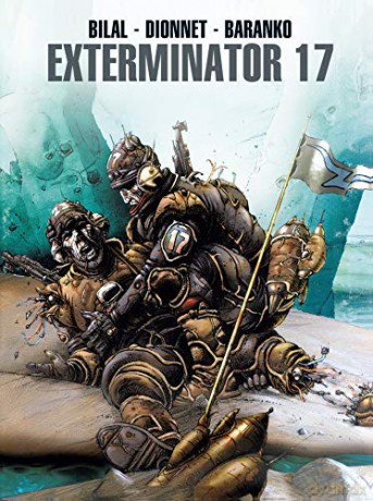 Exterminator 17 - Jean-Pierre Dionnet [KSIĄŻKA]