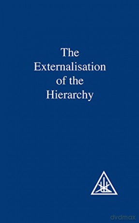 Externalization of the Hierarchy (Zzz) - Alice A. Bailey [KSIĄŻKA]