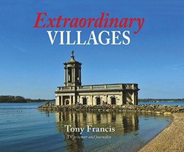 Extraordinary Villages - Tony Francis [KSIĄŻKA]