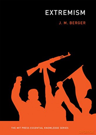 Extremism (The MIT Press Essential Knowledge series) - J. M. Berger [KSIĄŻKA]