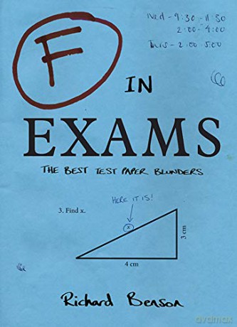 F in Exams: The Best Test Paper Blunders - Richard Benson [KSIĄŻKA]