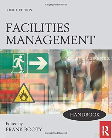 Facilities Management Handbook - Frank Booty [KSIĄŻKA]