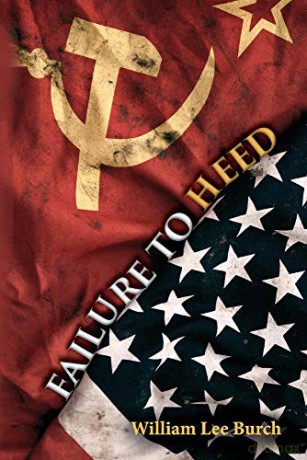 Failure to Heed - William Lee Burch [KSIĄŻKA]