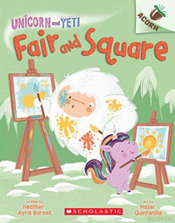 Fair and Square (Unicorn and Yeti) - Heather Ayris Burnell [KSIĄŻKA]