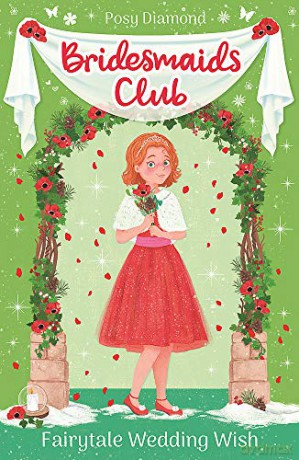 Fairytale Wedding Wish: Book 3 (Bridesmaids Club) - Posy Diamond [KSIĄŻKA]