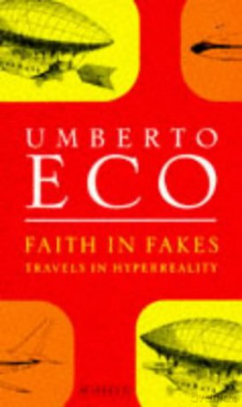 Faith in Fakes - Umberto Eco [KSIĄŻKA]