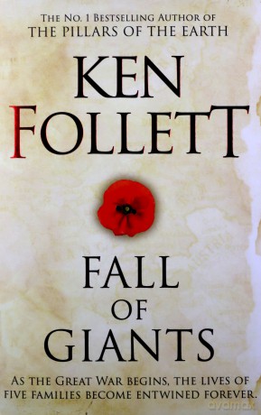 Fall of Giants: Ken Follett (The Century Trilogy) - Ken Follett [KSIĄŻKA]