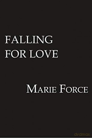 Falling for Love (Gansett Island): 4 - Marie Force [KSIĄŻKA]