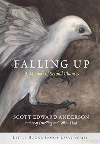 Falling Up: A Memoir of Second Chances (Little Bound Books Essay) - Scott Edward Anderson [KSIĄŻKA]