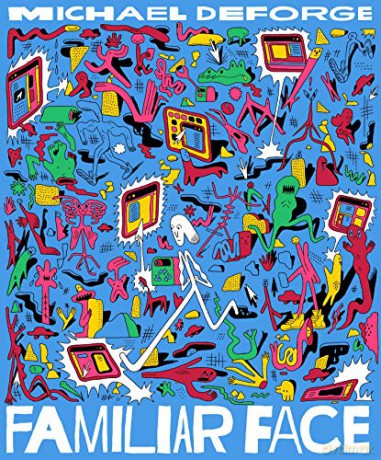 Familiar Face - Michael DeForge [KSIĄŻKA]