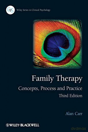 Family Therapy - Concepts, Process and Practice 3e (Wiley Series in Clinical Psychology) - Alan Carr [KSIĄŻKA]