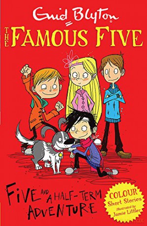 Famous Five Colour Short Stories: Five and a Half-Term Adventure (Famous Five: Short Stories) - Enid Blyton [KSIĄŻKA]